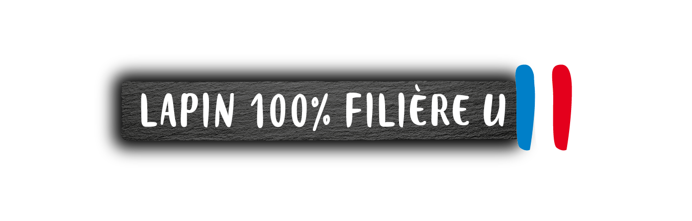 Lapin 100% filière U Lapin 100% filière U